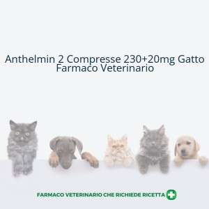 Anthelmin 230 mg/20 mg compresse rivestite estite con film per gatti Anthelmin 230 mg/20 mg compresse rivestite estite con film per gatti
